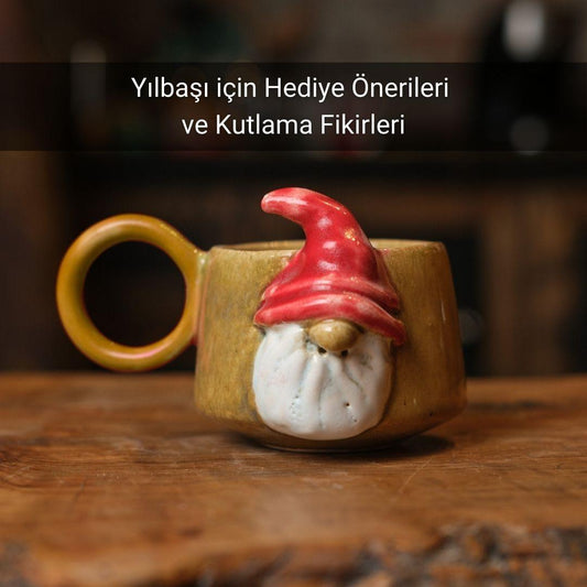Yılbaşı için Hediye Önerileri ve Kutlama Fikirleri 2025 - Gülsüm Sanat Evi